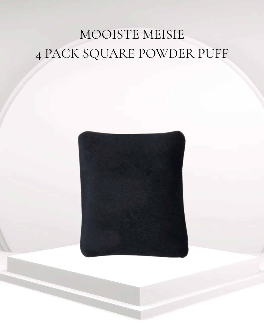 Mooiste Meisie 4 Pack Square Powder Puff
