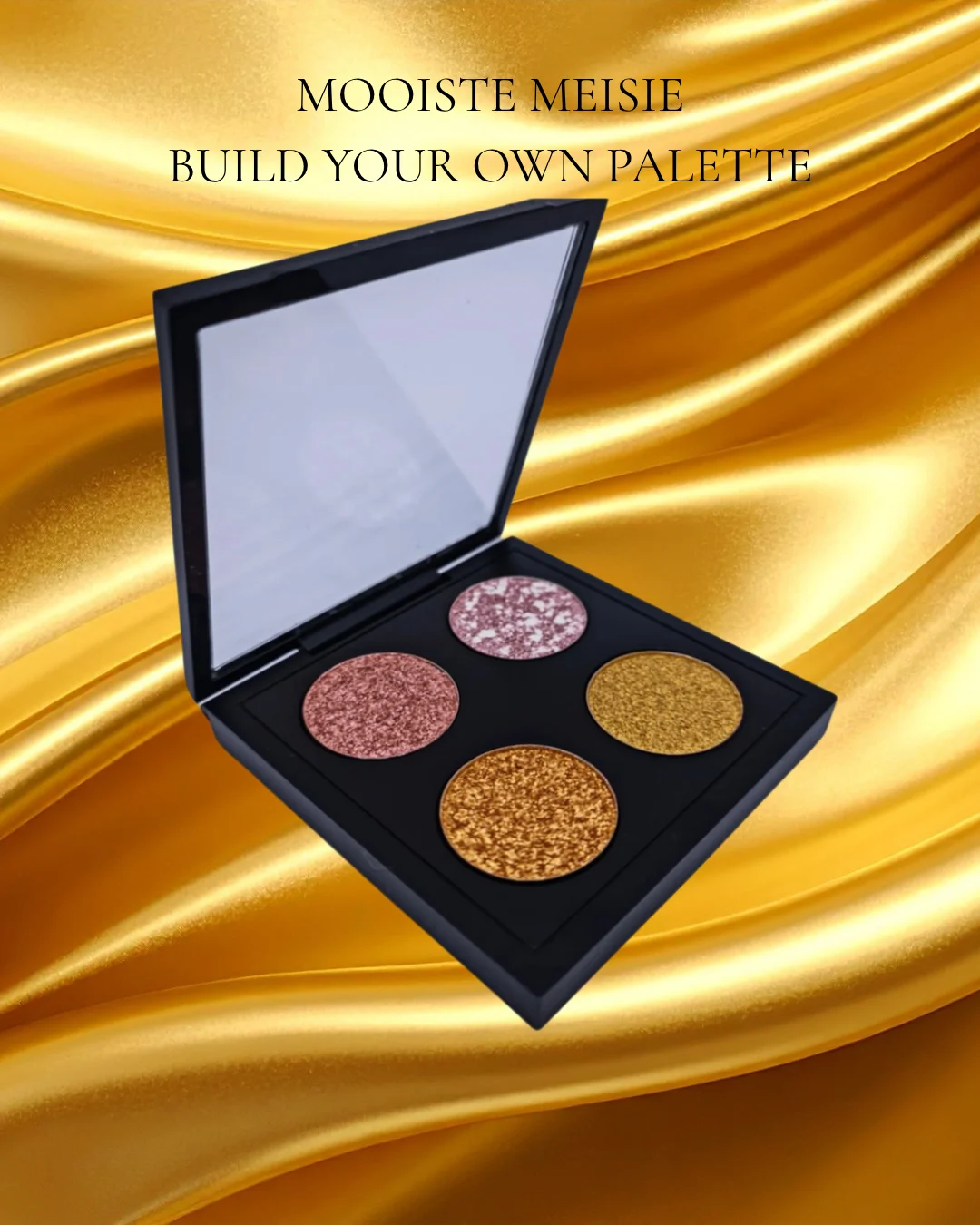 Mooiste Meisie Build Your Eyeshadow, Blush Or Highlighter Palette