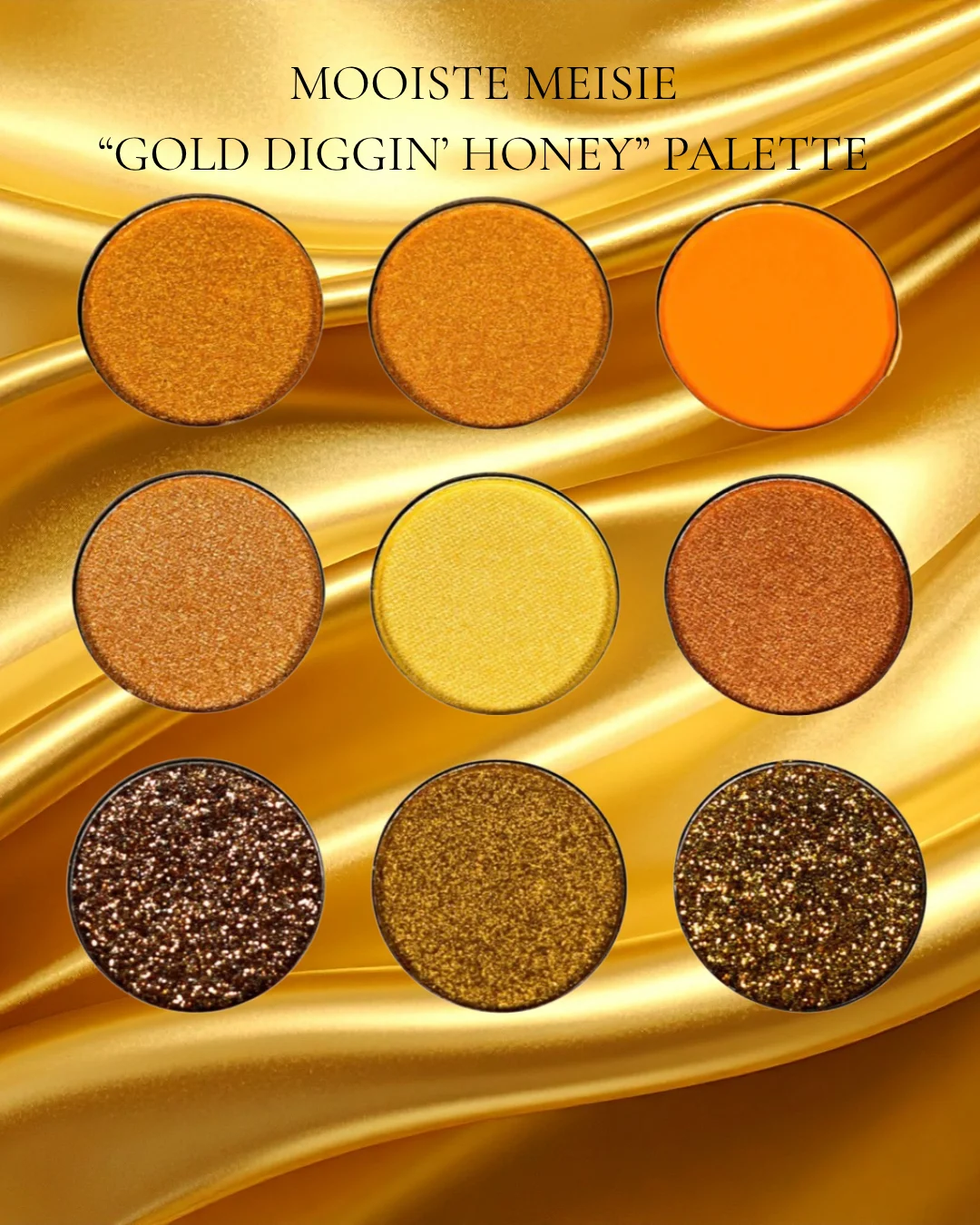 Mooiste Meisie Gold Diggin’ Honey 9 Shade Eyeshadow Palette