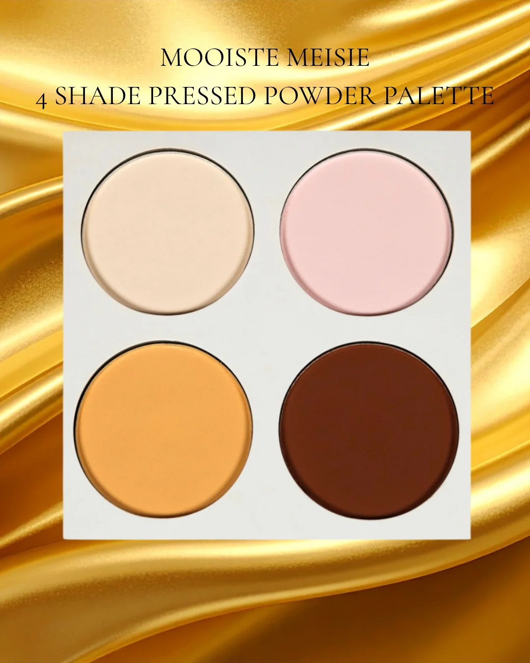 Mooiste Meisie 4 Shade Pressed Powder Palette